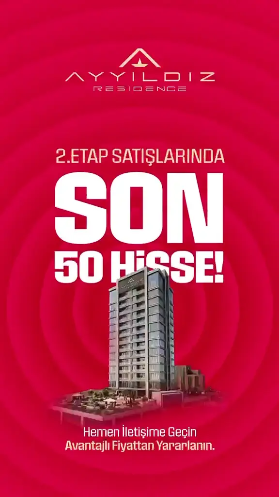 Ayyıldız Residence 2. etap son 50 hisse duyurusu